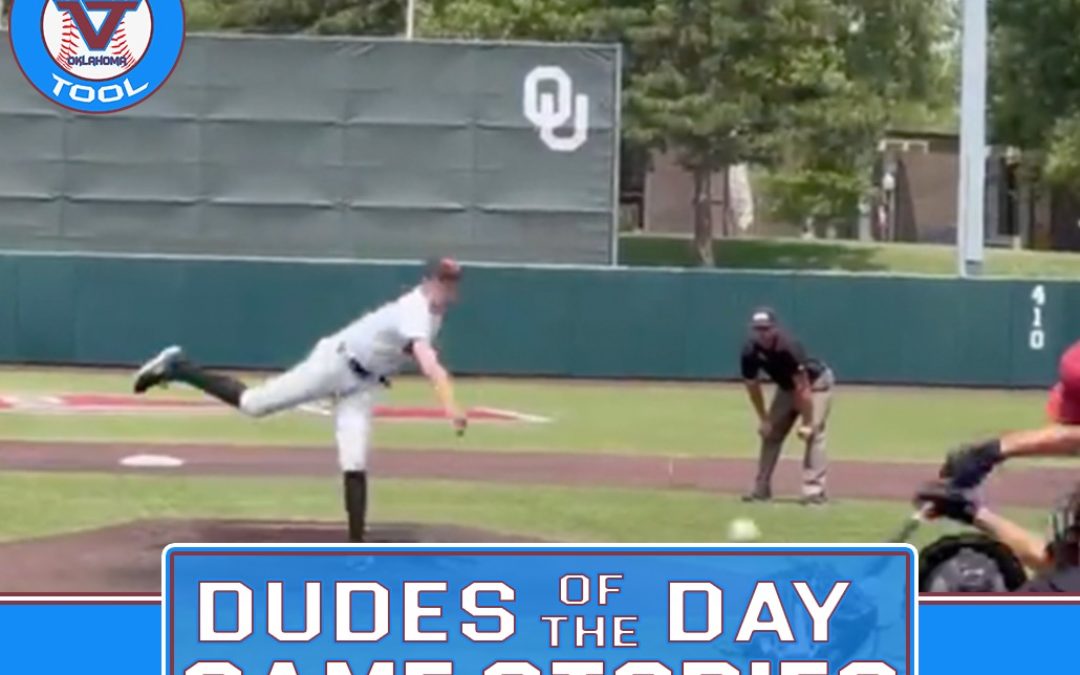 Dudes of the Day/Game Stories: Five Tool Oklahoma 14U College Series (Sunday, May 29, – Monday, May 30, 2022)