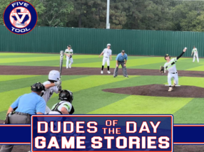 Dudes of the Day/Game Stories, Five Tool Texas Houston Satellite Series, June 25-26, 2022