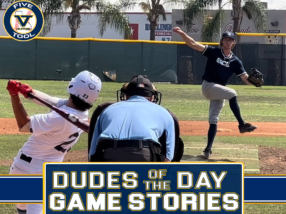 Dudes of the Day/Game Stories, Five Tool West World Series, August 3-4, 2022
